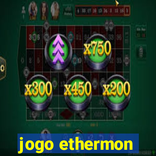 jogo ethermon